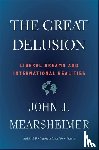 Mearsheimer, John J. - The Great Delusion