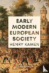 Kamen, Henry - Early Modern European Society, Third Edition