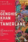 Jackson, Peter - From Genghis Khan to Tamerlane