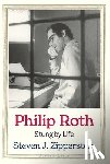 Zipperstein, Steven J. - Philip Roth