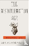O'Connor, Cailin, Weatherall, James Owen - The Misinformation Age