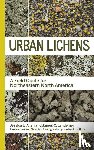 Allen, Jessica L, Lendemer, James C - Urban Lichens