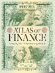 Wojcik, Dariusz, Iliopoulos, Panagiotis, Ioannou, Stefanos, Keenan, Liam - Atlas of Finance