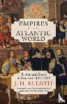 Elliott, J. H. - Empires of the Atlantic World