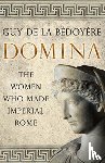 de la Bedoyere, Guy - Domina