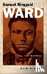 Blackett, R. J. M. - Samuel Ringgold Ward