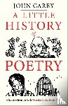 Carey, John - A Little History of Poetry