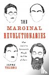 Wasserman, Janek - The Marginal Revolutionaries