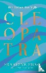 Prose, Francine - Cleopatra