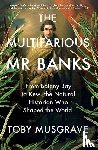 Musgrave, Toby - The Multifarious Mr. Banks