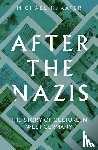 Kater, Michael H. - After the Nazis