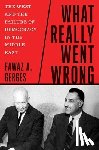 Gerges, Fawaz A. - What Really Went Wrong