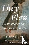 Eire, Carlos M. N. - They Flew