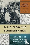 Bartov, Omer - Tales from the Borderlands