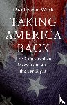 Walsh, David Austin - Taking America Back