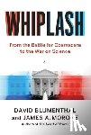 Blumenthal, David, Morone, James A. - Whiplash