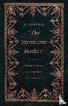  - Staging "The Mysterious Mother"