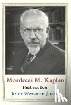 Joselit, Jenna Weissman - Mordecai M. Kaplan