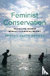 Baker-Medard, Merrill - Feminist Conservation