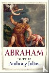 Julius, Anthony - Abraham