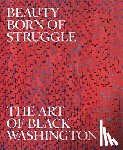  - Beauty Born of Struggle
