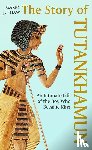 Shaw, Garry J. - The Story of Tutankhamun