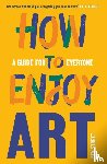 Street, Ben - How to Enjoy Art