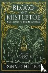 Hutton, Ronald - Blood and Mistletoe