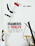 Merjian, Ara H. - Fragments of Totality