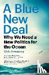 Armstrong, Chris - A Blue New Deal