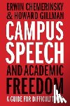 Chemerinsky, Erwin, Gillman, Howard - Campus Speech and Academic Freedom