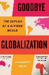 Braw, Elisabeth - Goodbye Globalization