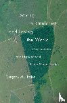 Thaler, Gregory M. - Saving a Rainforest and Losing the World