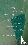 Thaler, Gregory M. - Saving a Rainforest and Losing the World