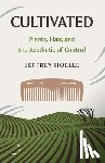 Hoelle, Jeffrey - Cultivated