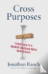 Rauch, Jonathan - Cross Purposes