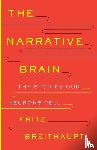 Breithaupt, Fritz Alwin - The Narrative Brain