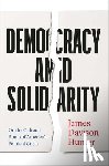 Hunter, James Davison - Democracy and Solidarity