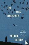 Delibes, Miguel - The Holy Innocents