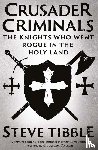 Tibble, Steve - Crusader Criminals