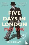Lukacs, John - Five Days in London, May 1940