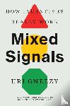 Gneezy, Uri - Mixed Signals