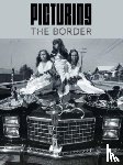 Rivera Fellah, Nadiah - Picturing the Border