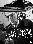 Geers, Kendell - Duchamp’s Endgame