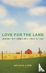 Lamb, Brooks - Love for the Land
