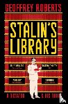 Roberts, Geoffrey - Stalin's Library