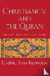 Reynolds, Gabriel Said - Christianity and the Qur'an