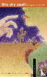 schuett, keegon - this dry spell