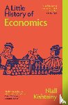 Kishtainy, Niall - A Little History of Economics