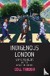 Thrush, Coll - Indigenous London